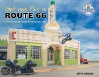 Book Cover for Get Your Pics on Route 66 by David Skernick
