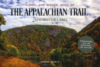 Book Cover for Iconic and Hidden Gems of the Appalachian Trail by Raymond Salani