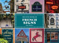 Book Cover for The Little Book of French Signs by Kim Buddee