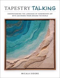 Book Cover for Tapestry Talking by Micala Sidore
