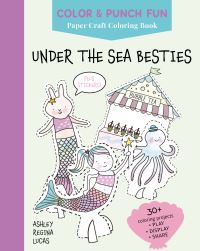 Book Cover for Under the Sea Besties by Ashley Regina Lucas