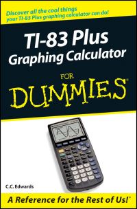 Book Cover for TI-83 Plus Graphing Calculator for Dummies by C C Edwards