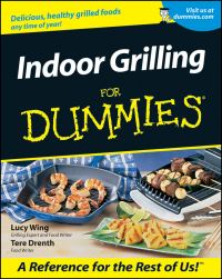Book Cover for Indoor Grilling for Dummies by Lucy Wing, Tere Stouffer
