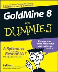 Book Cover for GoldMine 8 for Dummies by Joel Scott