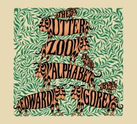 Book Cover for The Utter Zoo by Edward Gorey
