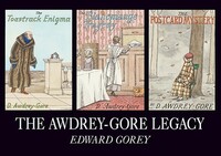 Book Cover for The Awdrey-Gore Legacy by Edward Gorey