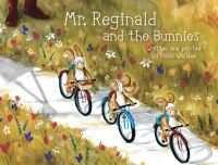 Book Cover for Mr. Reginald and the Bunnies by Paula S Wallace