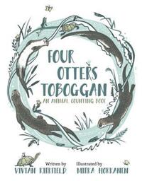 Book Cover for Four Otters Toboggan an Animal Counting Book by Vivian Kirkfield