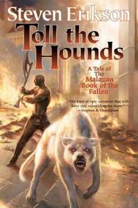 Book Cover for Toll the Hounds by Steven Erikson