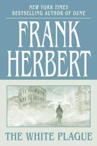 Book Cover for The White Plague by Frank Herbert