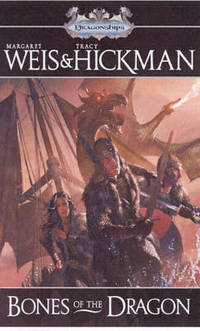 Book Cover for Bones of the Dragon by Margaret Weis, Tracy Hickman