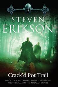 Book Cover for Crack'd Pot Trail by Steven Erikson