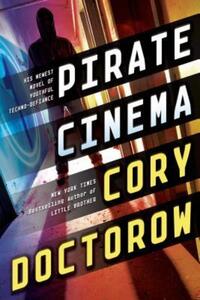 Book Cover for Pirate Cinema by Cory Doctorow