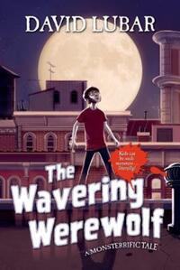Book Cover for Wavering Werewolf by David Lubar