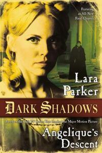 Book Cover for Angelique's Descent by Lara Parker