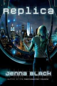 Book Cover for Replica by Jenna Black