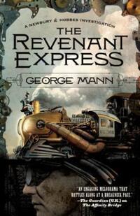 Book Cover for The Revenant Express by George Mann