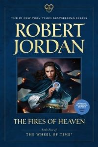 Book Cover for The Fires of Heaven by Robert Jordan