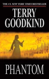 Book Cover for Phantom by Terry Goodkind