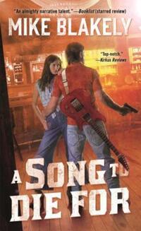 Book Cover for A Song to Die For by Mike Blakely