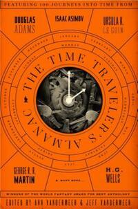 Book Cover for The Time Traveler's Almanac by Ann VanderMeer, Jeff VanderMeer