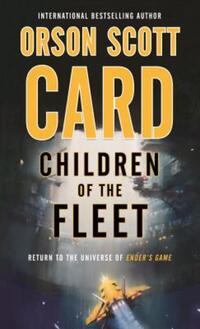 Book Cover for Children of the Fleet by Orson Scott Card