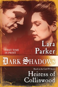 Book Cover for Heiress of Collinwood by Lara Parker