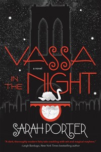 Book Cover for Vassa in the Night by Sarah Porter