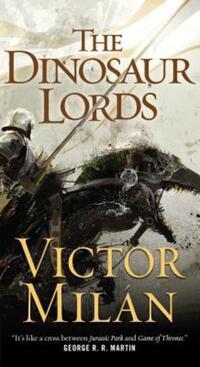 Book Cover for The Dinosaur Lords by Victor Milán