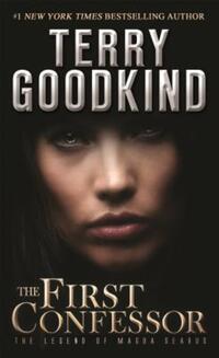 Book Cover for The First Confessor by Terry Goodkind