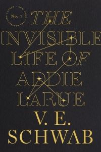Book Cover for The Invisible Life of Addie LaRue by Victoria Schwab