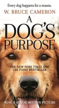 Book Cover for A Dog's Purpose by W Bruce Cameron