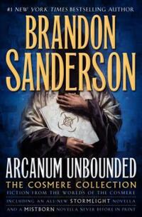 Book Cover for Arcanum Unbounded by Brandon Sanderson