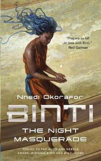 Book Cover for The Night Masquerade by Nnedi Okorafor