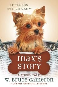 Book Cover for Max's Story by W Bruce Cameron