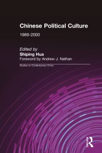 Book Cover for Chinese Political Culture, 1989-2000 by Shiping Hua