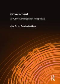 Book Cover for Government, a Public Administration Perspective by J C N Raadschelders