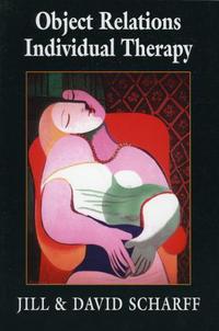 Book Cover for Object Relations Individual Therapy by Jill Savege Scharff, David E Scharff