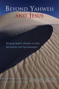 Book Cover for Beyond Yahweh and Jesus by Robert Langs