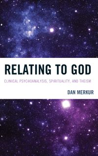Book Cover for Relating to God by Daniel Merkur