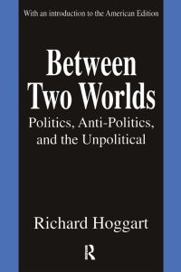 Book Cover for Between Two Worlds by Richard Hoggart