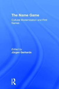 Book Cover for The Name Game by Jürgen Gerhards