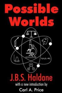 Book Cover for Possible Worlds by J B S Haldane