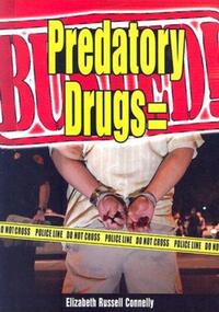 Book Cover for Predatory drugs=Busted! by Elizabeth Russell Connelly