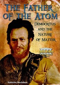 Book Cover for The Father of the Atom by Katherine Macfarlane
