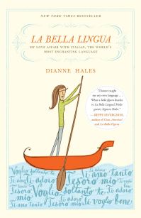 Book Cover for La Bella Lingua by Dianne Hales