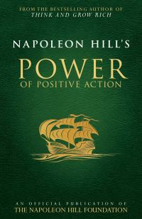 Book Cover for Napoleon Hill's Power of Positive Action by Napoleon Hill