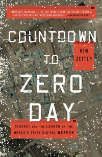 Book Cover for Countdown to Zero Day by Kim Zetter