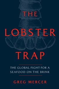 Book Cover for The Lobster Trap by Greg Mercer
