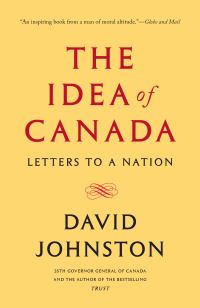 Book Cover for The Idea of Canada by David Johnston